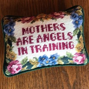 Mothers are angels in training small needlepoint pillow dark green velvet back